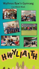 Load image into Gallery viewer, Wythnos Byw’n Gymraeg Mis Awst 17-22 Deposit