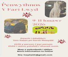 Load image into Gallery viewer, Penwythnos Y Fari Lwyd The Mari Lwyd weekend 9-11 Mis Ionawr £175 Deposit