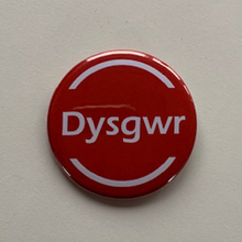 Load image into Gallery viewer, Bathodyn &quot;Dysgwr&quot; Crwn (Circular Badge)
