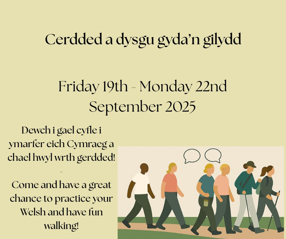 Cerdded a dysgu gyda'n gilydd, 19-22 Mis Medi