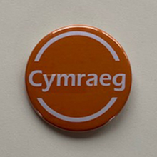 Load image into Gallery viewer, Bathodyn ‘Cymraeg’ Crwn (Circular Badge)

